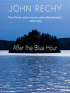 Cover image for After the Blue Hour